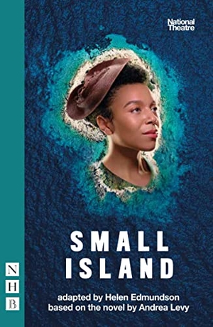 Levy, Andrea. Small Island. Nick Hern Books, 2022.