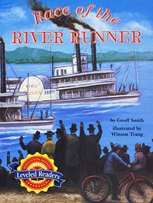 Read. Race of the River Runner - Level 4.1.4 Bel LV. Houghton Mifflin, 2006.