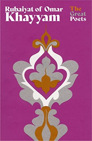 Khayyam, Omar. Rubaiyat of Omar Khayyam - The best-loved, bestselling poem ever published. Orion Publishing Co, 2023.