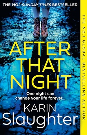 Slaughter, Karin. After That Night. HarperCollins Publishers, 2024.
