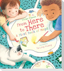 From Here to There: A First Book of Maps