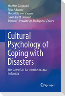 Cultural Psychology of Coping with Disasters