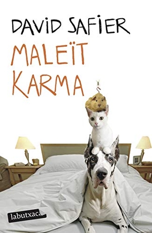 Safier, David. Maleït karma. labutxaca, 2013.