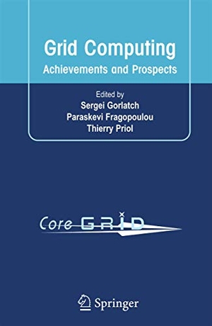 Gorlatch, Sergei / Thierry Priol et al (Hrsg.). Grid Computing - Achievements and Prospects. Springer US, 2010.