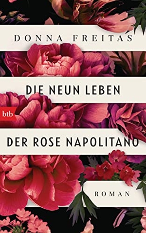 Freitas, Donna. Die neun Leben der Rose Napolitano - Roman. Btb, 2022.
