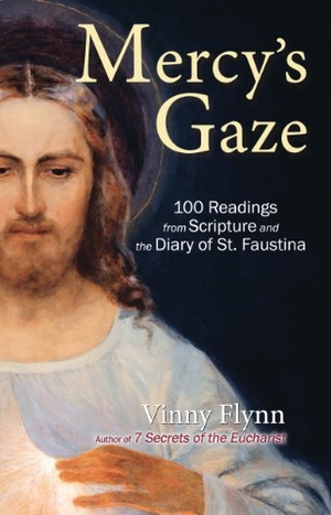 Flynn, Vinny. Mercy's Gaze. Marian Press, 2013.