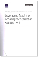 Leveraging Machine Learning for Operation Assessment