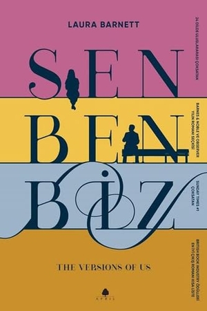 Barnett, Laura. Sen Ben Biz. April Yayincilik, 2019.