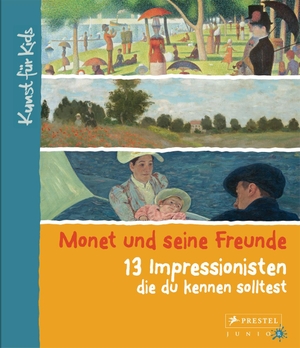 Heine, Florian. Monet und seine Freunde. 13 Impressionisten, die du kennen solltest - Kunst für Kids. Prestel Verlag, 2015.