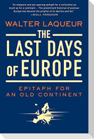 The Last Days of Europe