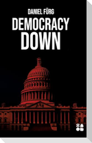 Democracy Down
