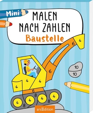 Malen nach Zahlen Mini - Baustelle. Ars Edition GmbH, 2026.