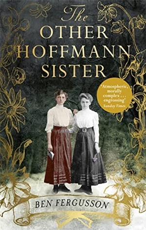Fergusson, Ben. The Other Hoffmann Sister. Little, Brown Book Group, 2018.