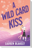 A Wild Card Kiss