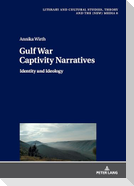 Gulf War Captivity Narratives