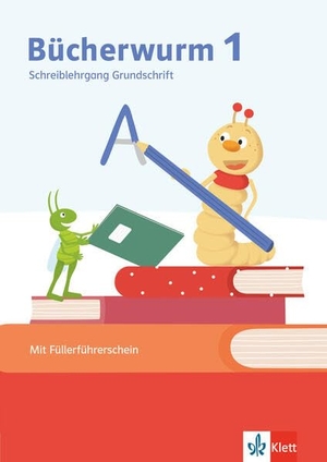 Bücherwurm 1. Schreiblehrgang in Grundschrift Klasse 1 - Schreiblehrgang in Grundschrift Klasse 1. Klett Ernst /Schulbuch, 2026.