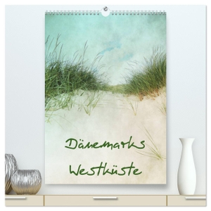 Otto, Anja. Dänemarks Westküste (hochwertiger Premium Wandkalender 2024 DIN A2 hoch), Kunstdruck in Hochglanz - Küstenimpressionen. Calvendo Verlag, 2023.