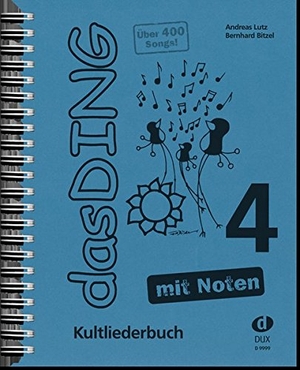 Das Ding 4 mit Noten - Kultliederbuch. Edition DUX, 2014.