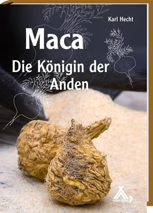 Hecht, Karl. Maca - Die Königin der Anden. Spurbuch Verlag, 1916.