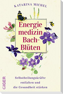 Energiemedizin Bach-Blüten