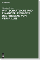 Wirtschaftliche und finanzielle Folgen des Friedens von Versailles