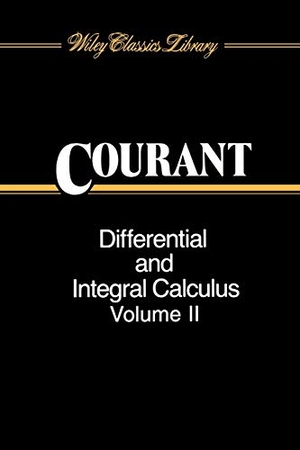 Courant, Richard. Differential and Integral Calculus, Volume 2. Wiley, 1988.
