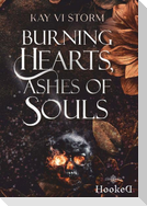 Burning Hearts, Ashes of Souls