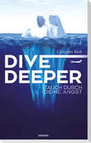 Dive Deeper