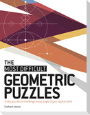 The Most Difficult Geometric Puzzles