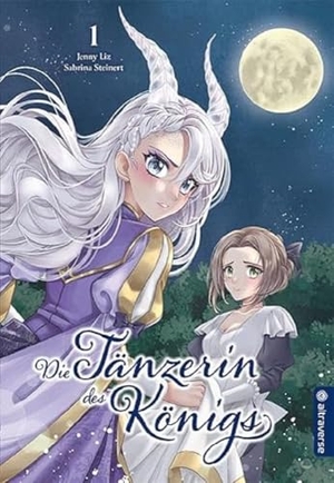 Liz, Jenny / Sabrina Steinert. Die Tänzerin des Königs 01. Altraverse GmbH, 2023.