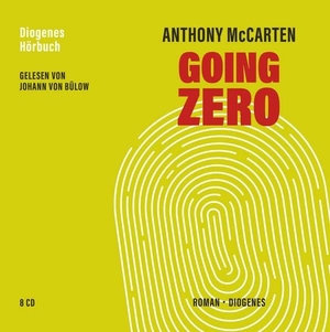 McCarten, Anthony. Going Zero. Diogenes Verlag AG, 2023.