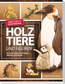 Holztiere und Figuren