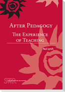 After Pedagogy