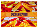 Dresden Graffiti (Wandkalender 2025 DIN A3 quer), CALVENDO Monatskalender