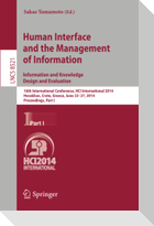 Human Interface and the Management of Information. Information and Knowledge Design and Evaluation