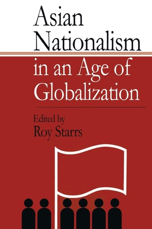 Starrs, Roy. Asian Nationalism in an Age of Globalization. Taylor & Francis, 2016.