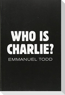 Who Is Charlie?