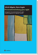 Personalentwicklung goes Agile