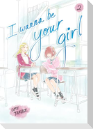 I Wanna Be Your Girl, Volume 2