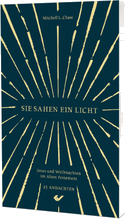Sie sahen ein Licht