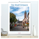 Die Stadt Einbeck (hochwertiger Premium Wandkalender 2024 DIN A2 hoch), Kunstdruck in Hochglanz