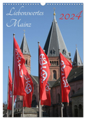 Liebenswertes Mainz (Wandkalender 2024 DIN A3 hoch), CALVENDO Monatskalender