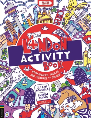 Bailey, Ellen. The London Activity Book - With palaces, puzzles and pictures to colour. Michael O'Mara Books Ltd, 2024.