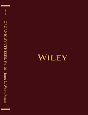 Wood, John L. Organic Syntheses, Volume 96. Wiley, 2020.
