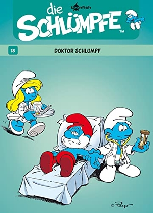 Peyo / Culliford, Thierry et al. Die Schlümpfe 18. Doktor Schlumpf. Splitter Verlag, 2012.