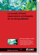 La escuela infantil : observatorio privilegiado de las desigualdades