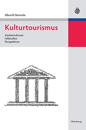 Steinecke, Albrecht. Kulturtourismus - Marktstrukturen, Fallstudien, Perspektiven. De Gruyter Oldenbourg, 2007.