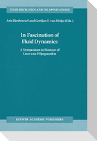 In Fascination of Fluid Dynamics