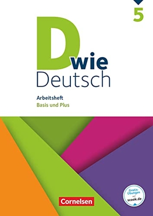 Deters, Ulrich / Hallmann, Beate et al. D wie Deutsch - Zu allen Ausgaben 5. Schuljahr - Arbeitsheft mit Lösungen - Basis und Plus. Cornelsen Verlag GmbH, 2018.
