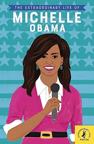 Kanani, Sheila. The Extraordinary Life of Michelle Obama. Klett Sprachen GmbH, 2019.
